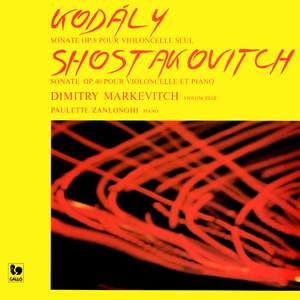 Kodály: Cello Sonata, Op. 8 - Shostakovich: Cello Sonata in D Minor, Op. 40 Product Image