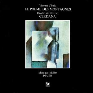 Vincent d'Indy: Poème des Montagnes, Op. 15 - Déodat de Séverac: Cerdaña