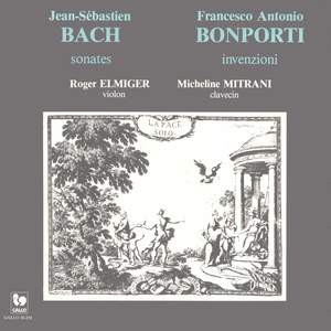 Bach Violin Sonata BWV 1021 & BWV 1023 - Bonporti: Invention in G Minor, Op. 10, No. 4 & Invention in E Minor, Op. 10, No. 8