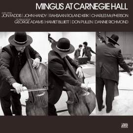 Mingus At Carnegie Hall (Deluxe Edition) [2021 Remaster]
