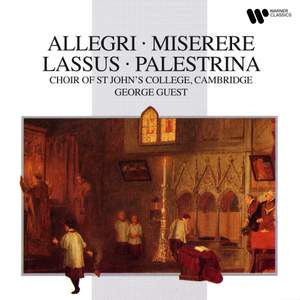 Allegri: Miserere - Lasso & Palestrina: Masses