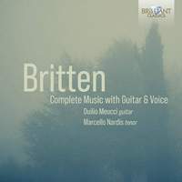 Britten; Complete Music With Guitar & Voice