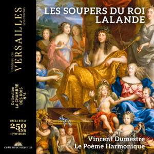 Lalande: Les Soupers Du Roy