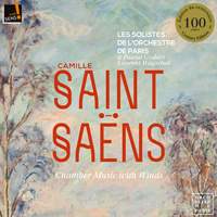 Saint-Saëns: Chamber Music With Winds