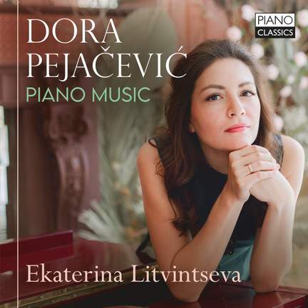 Pejacevic: Piano Music