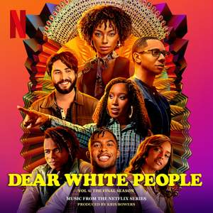 Dear White People Volume 4: The Final Season (Music from the Netflix Series)