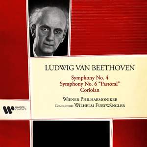 Beethoven: Coriolan, Symphonies Nos. 4 & 6 'Pastoral'