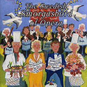 The Swedish Smorgasbord of Opera