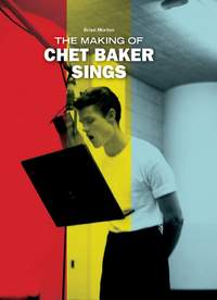 The Making of Chet Baker Sings