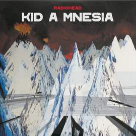 KID A MNESIA