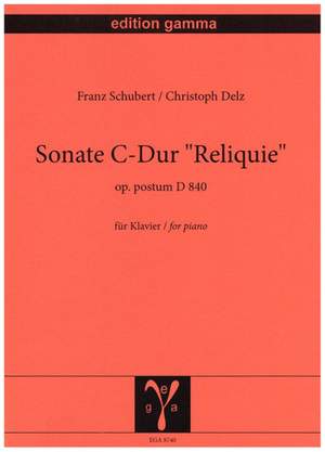 Schubert, F: Sonate C-Dur "Reliquie" op. postum D 840