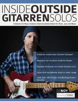 Inside-Outside Gitarrensolos: Entdecke Oz Noys moderne Gitarrensolotechniken fur Rock, Jazz und Blues