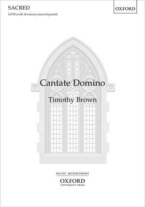 Brown, Timothy: Cantate Domino