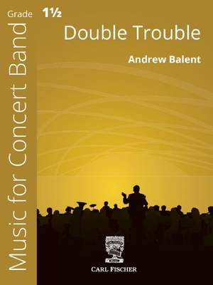 Andrew Balent: Double Trouble