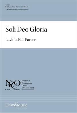 Lavinia Kell Parker: Soli Deo Gloria