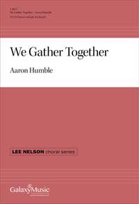 Aaron Humble: We Gather Together