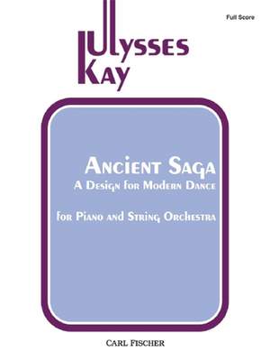 Ulysses Kay: Ancient Saga: A Design for Modern Dance