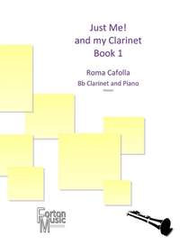 Roma Cafolla: Just Me! And my Clarinet Book 1