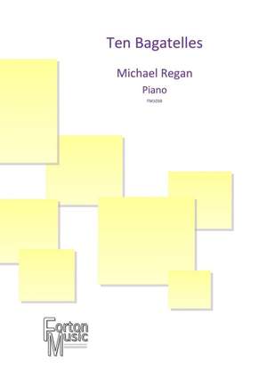Michael Regan: 10 Bagatelles