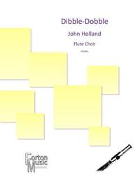 John Holland: Dibble-Dobble