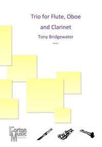 Tony Bridgewater: Trio for Flute, Oboe and Clarinet
