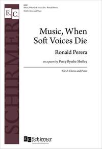 Ronald Perera: Music, When Soft Voices Die