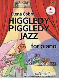 Elena Cobb: Higgledy Piggledy Jazz for Piano