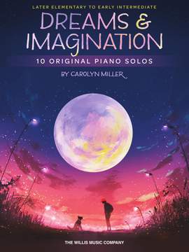 Carolyn Miller: Dreams and Imagination