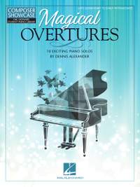 Dennis Alexander: Magical Overtures