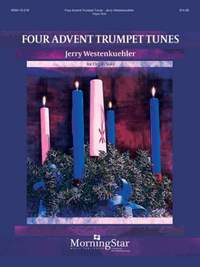 Jerry Westenkuehler: Four Advent Trumpet Tunes