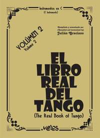 Julian Graciano: El Libro Real Del Tango - Volumen 2