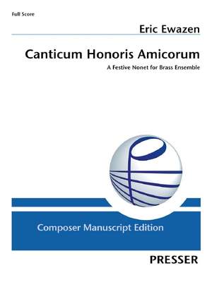 Eric Ewazen: Canticum Honoris Amicorum