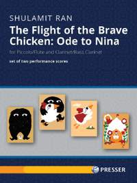 Shulamit Ran: The Flight of the Brave Chicken: Ode to Nina