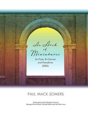 Paul Somers: An Arch of Miniatures