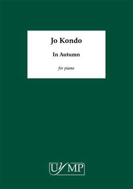 Jo Kondo: In Autumn [Piano Version]