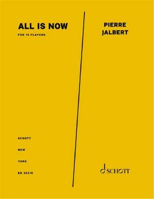 Pierre Jalbert: All is Now