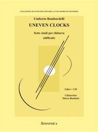 Umberto Bombardelli: Uneven Clocks