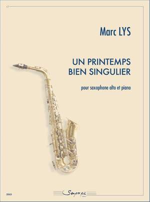 Marc Lys: Un Printemps Bien Singulier