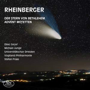 Rheinberger: der Stern von Bethlehem Op. 164
