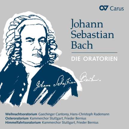 Johann Sebastian Bach: The Oratorios
