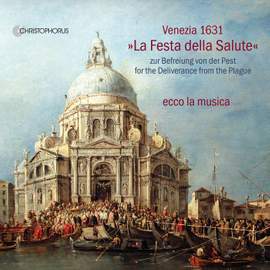 Venezia 1631 - For the Deliverance From the Plague