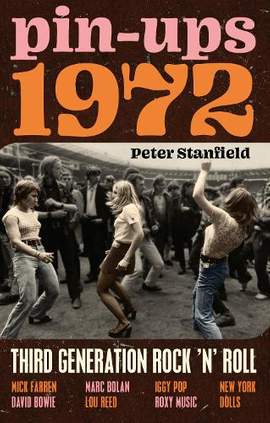 Pin-Ups 1972: Third Generation Rock ’n’ Roll