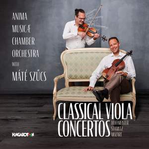 Hoffmeister, Stamitz & Mozart: Classical Viola Concertos