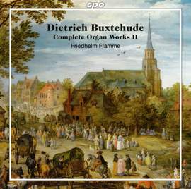 Buxtehude: Complete Organ Works, Vol. 2