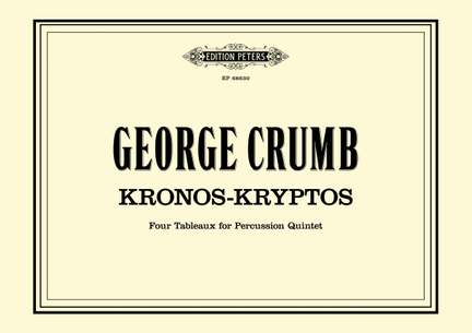 Crumb, George: Kronos - Kryptos