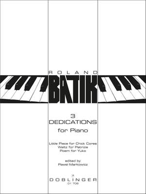 Batik, R: 3 Dedications for piano