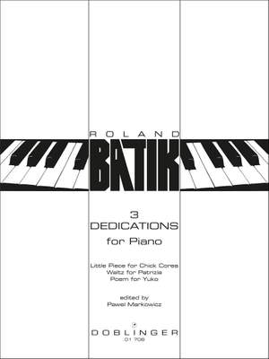 Batik, R: 3 Dedications for piano