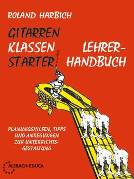GitarrenKlassenStarter - Lehrerhandbuch
