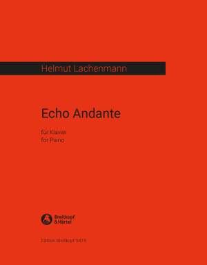Lachenmann, Helmut: Echo Andante