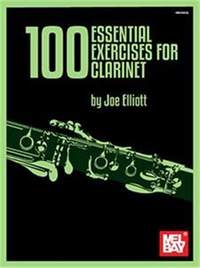 Joe Elliott: 100 Essential Exercises for Clarinet